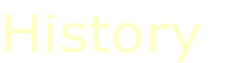 History
